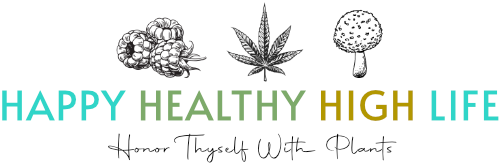 Happy Healthy High Life
